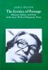 James S. Williams The Erotics of Passage. Pleasure, Politics, and Form in the Later Work of Marguerite Duras